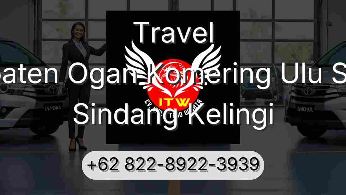 Travel Kabupaten Ogan Komering Ulu Selatan Sindang Kelingi