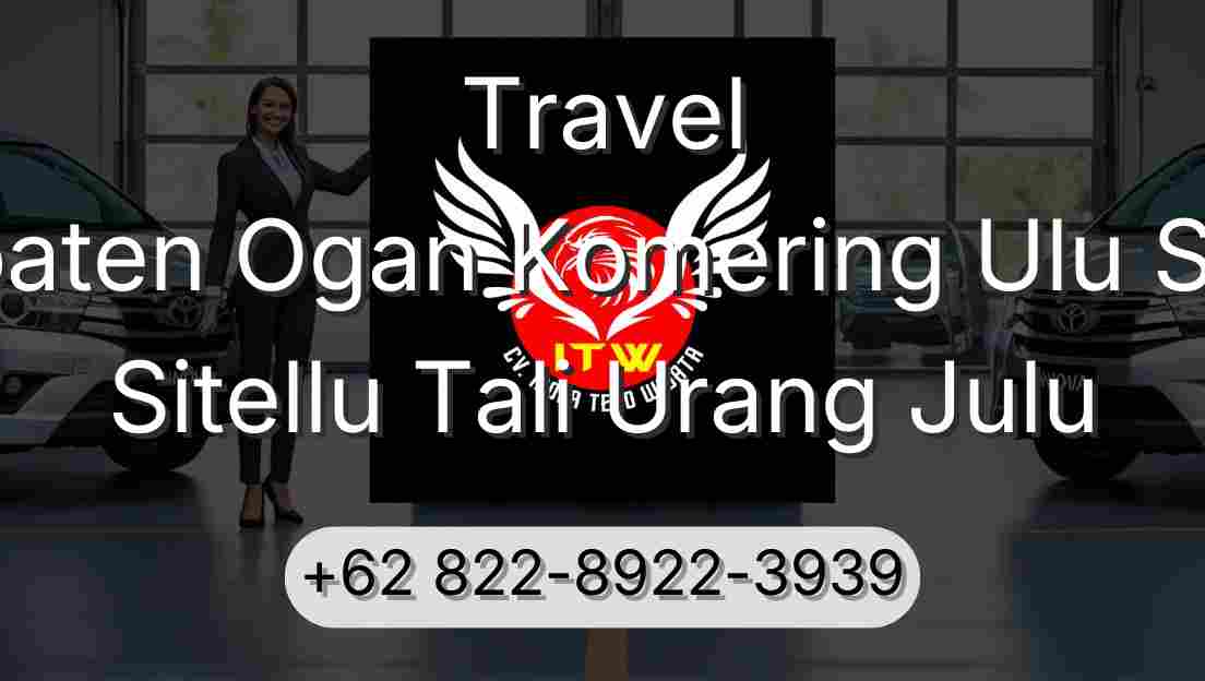 Travel Kabupaten Ogan Komering Ulu Selatan Sitellu Tali Urang Julu