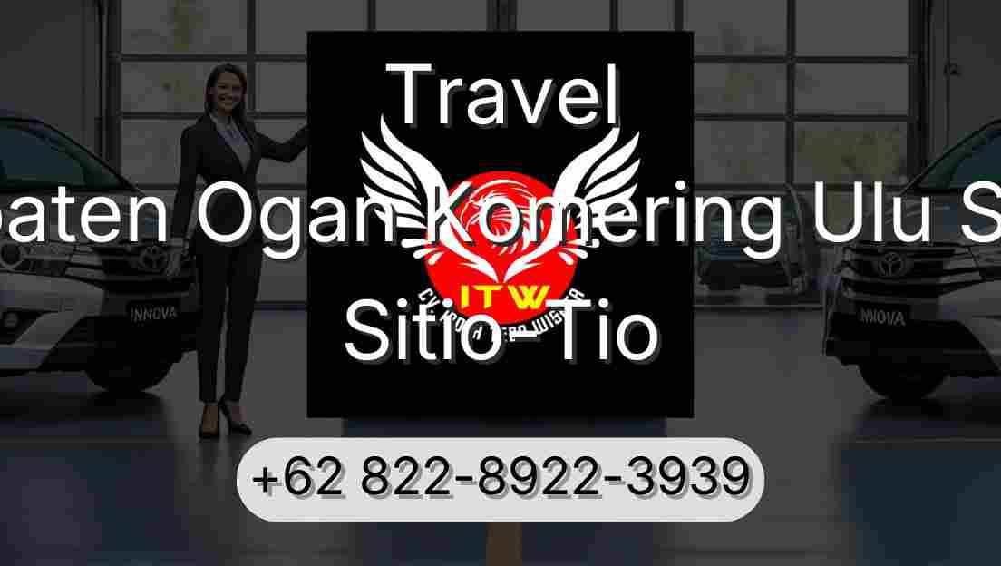 Travel Kabupaten Ogan Komering Ulu Selatan Sitio-Tio