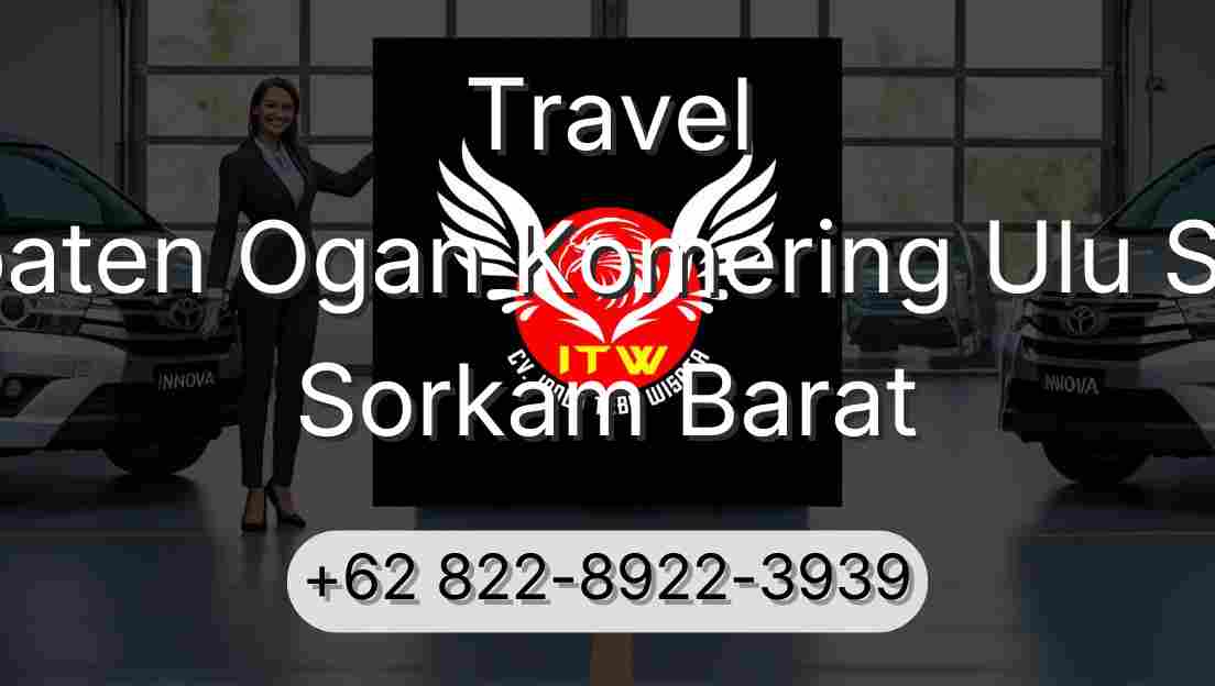 Travel Kabupaten Ogan Komering Ulu Selatan Sorkam Barat