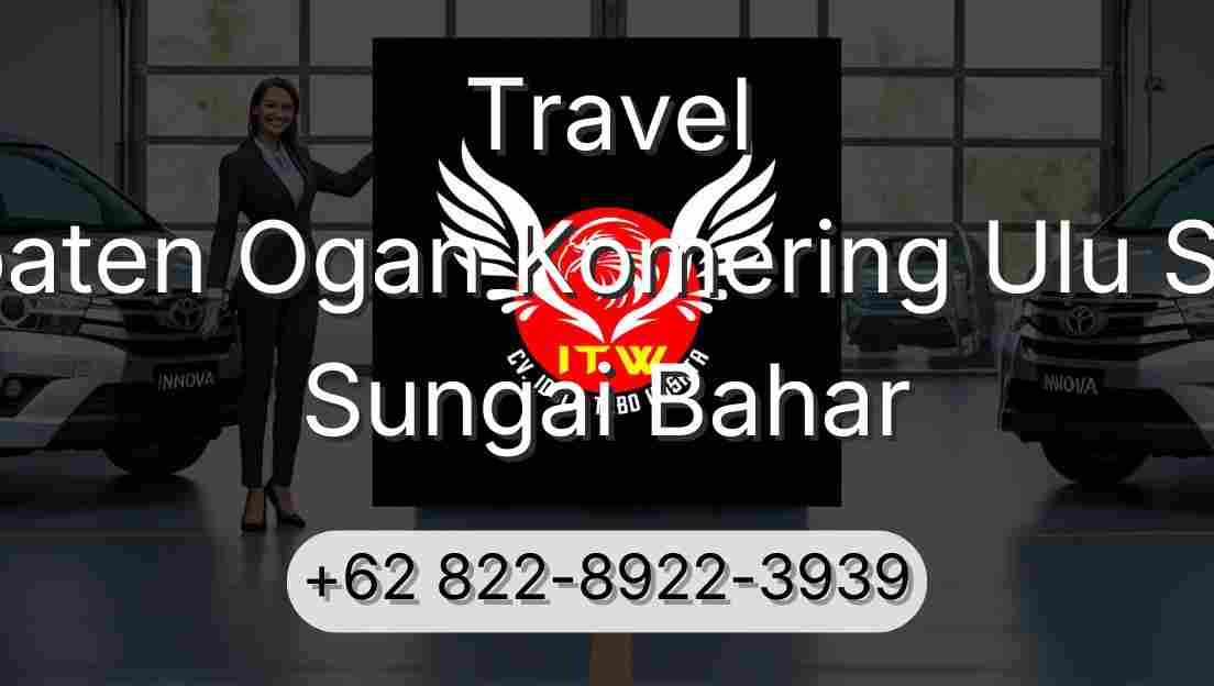 Travel Kabupaten Ogan Komering Ulu Selatan Sungai Bahar