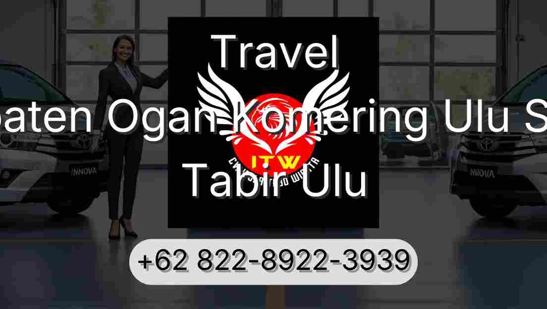 Travel Kabupaten Ogan Komering Ulu Selatan Tabir Ulu