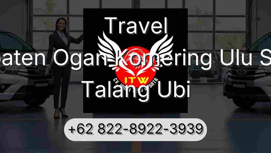 Travel Kabupaten Ogan Komering Ulu Selatan Talang Ubi