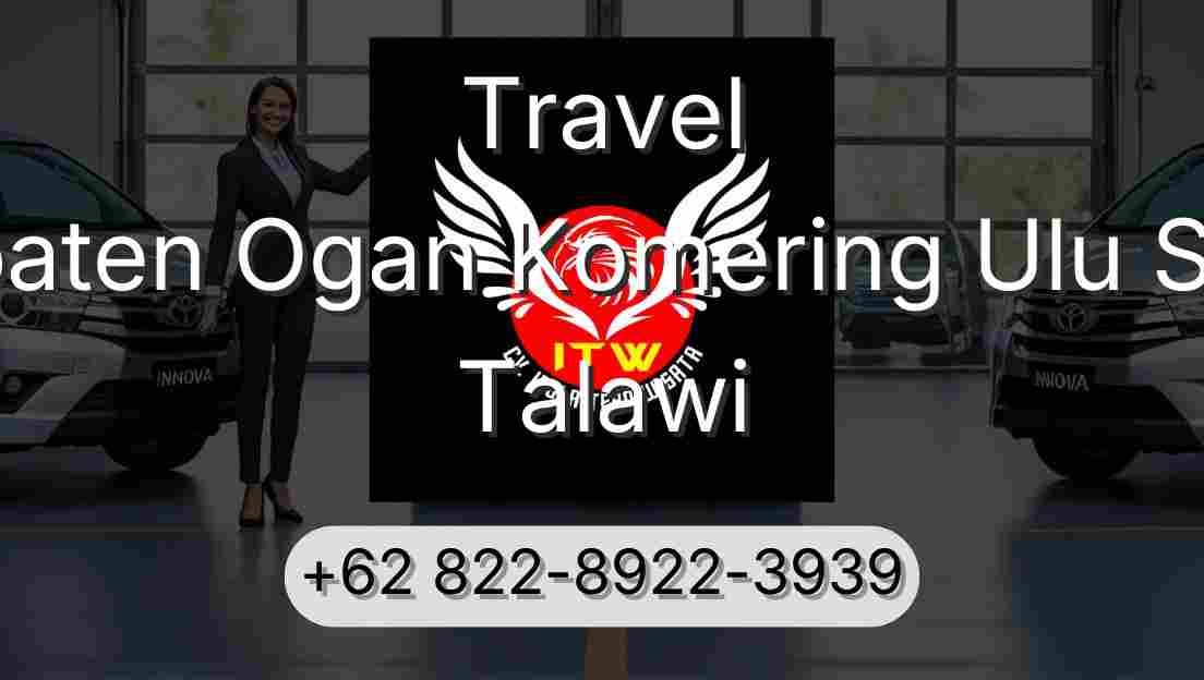 Travel Kabupaten Ogan Komering Ulu Selatan Talawi