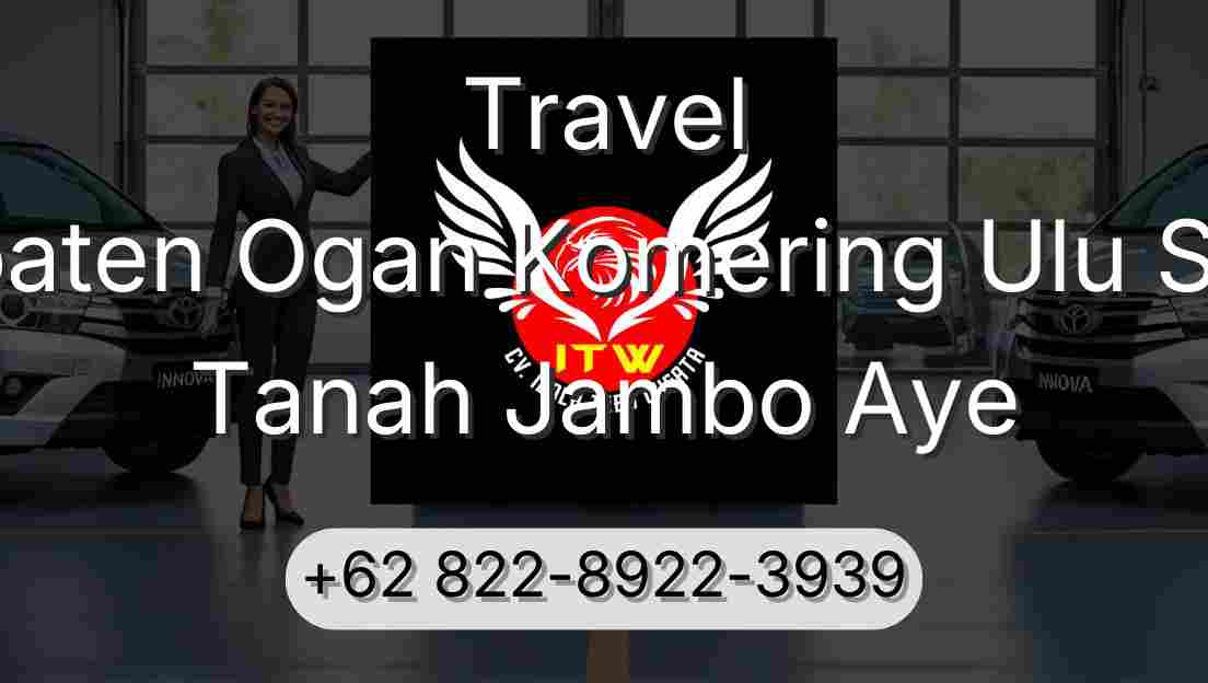 Travel Kabupaten Ogan Komering Ulu Selatan Tanah Jambo Aye