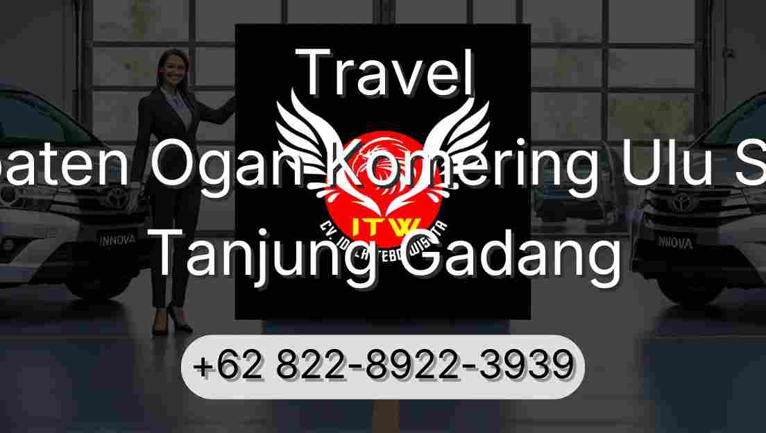Travel Kabupaten Ogan Komering Ulu Selatan Tanjung Gadang
