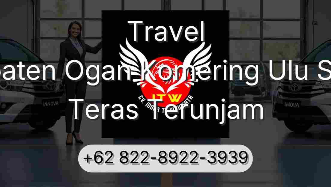 Travel Kabupaten Ogan Komering Ulu Selatan Teras Terunjam