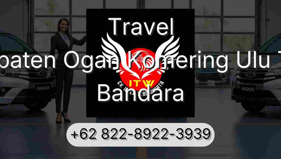 Travel Kabupaten Ogan Komering Ulu Timur Bandara