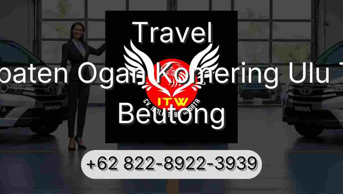 Travel Kabupaten Ogan Komering Ulu Timur Beutong