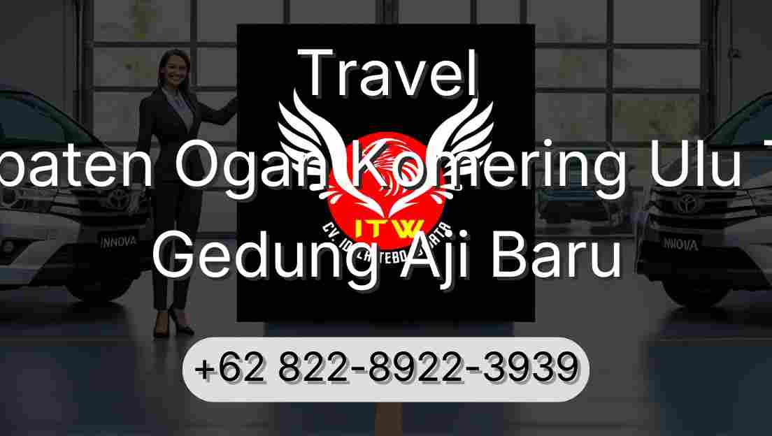 Travel Kabupaten Ogan Komering Ulu Timur Gedung Aji Baru