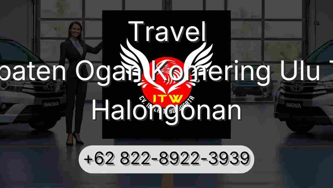 Travel Kabupaten Ogan Komering Ulu Timur Halongonan