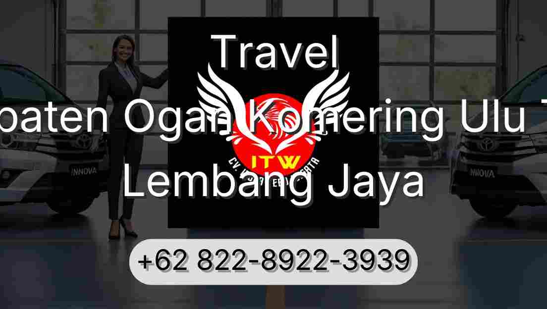 Travel Kabupaten Ogan Komering Ulu Timur Lembang Jaya