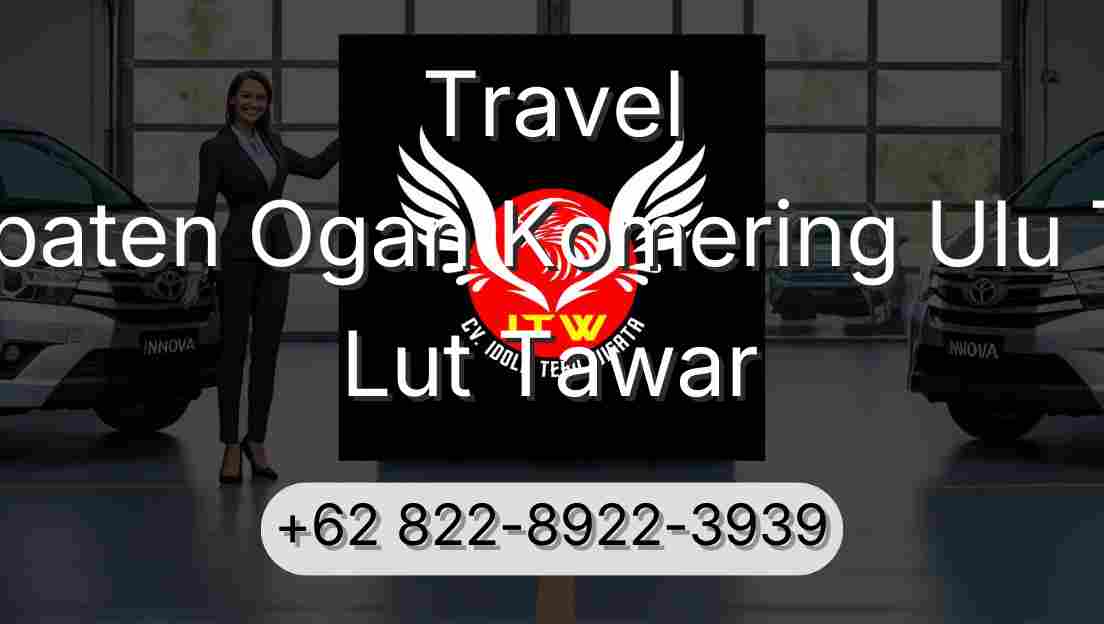 Travel Kabupaten Ogan Komering Ulu Timur Lut Tawar