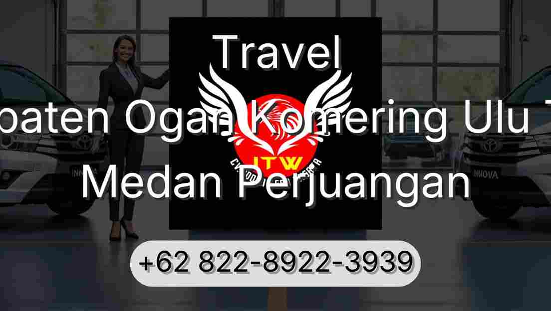 Travel Kabupaten Ogan Komering Ulu Timur Medan Perjuangan
