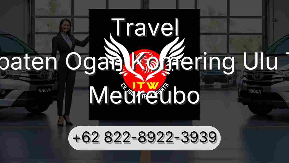 Travel Kabupaten Ogan Komering Ulu Timur Meureubo