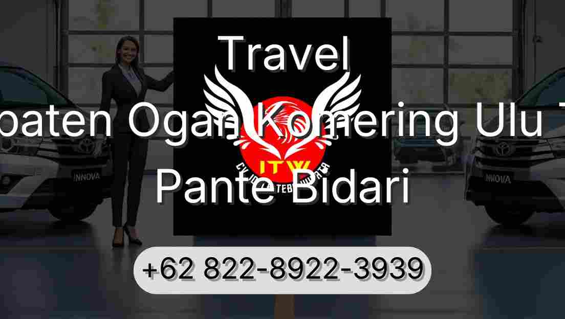 Travel Kabupaten Ogan Komering Ulu Timur Pante Bidari