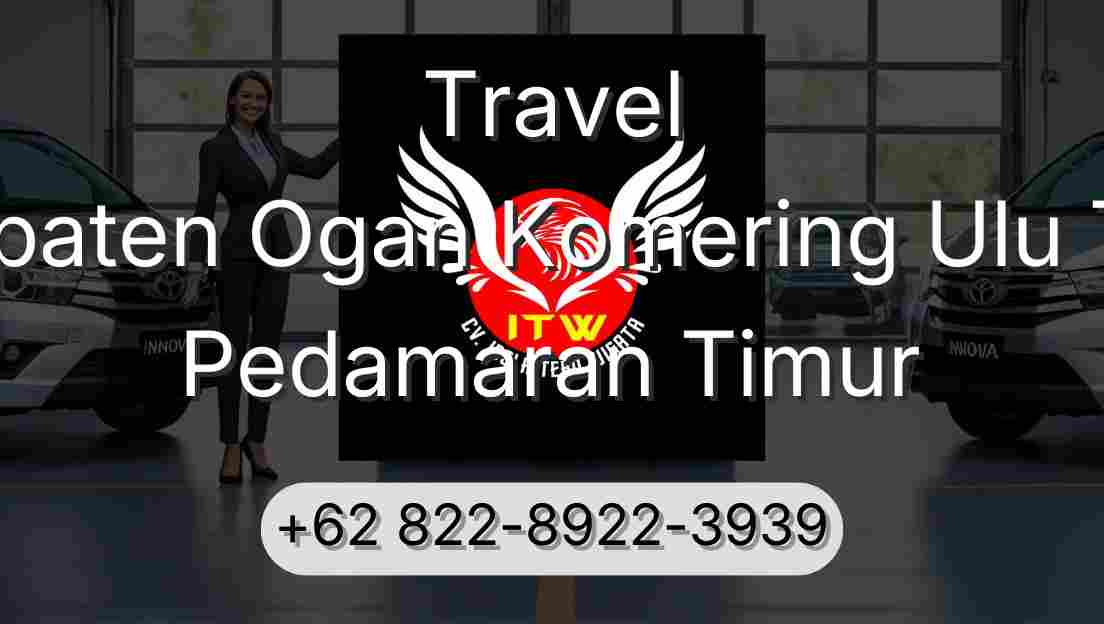 Travel Kabupaten Ogan Komering Ulu Timur Pedamaran Timur