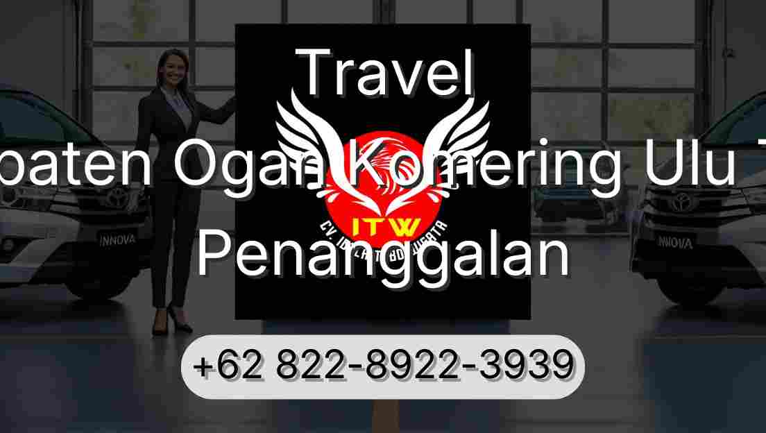 Travel Kabupaten Ogan Komering Ulu Timur Penanggalan
