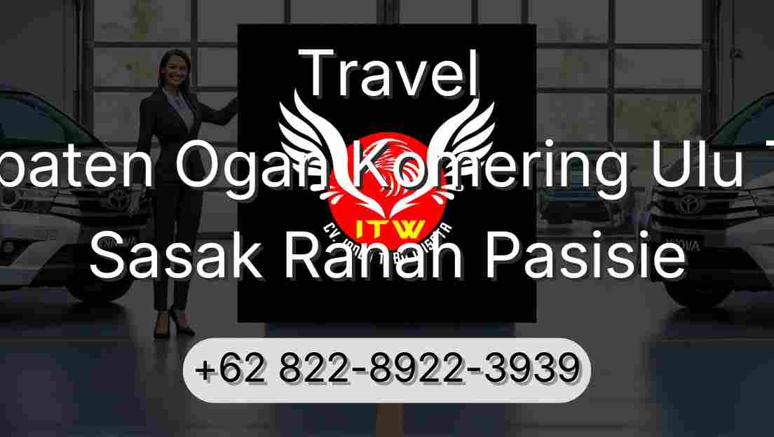 Travel Kabupaten Ogan Komering Ulu Timur Sasak Ranah Pasisie