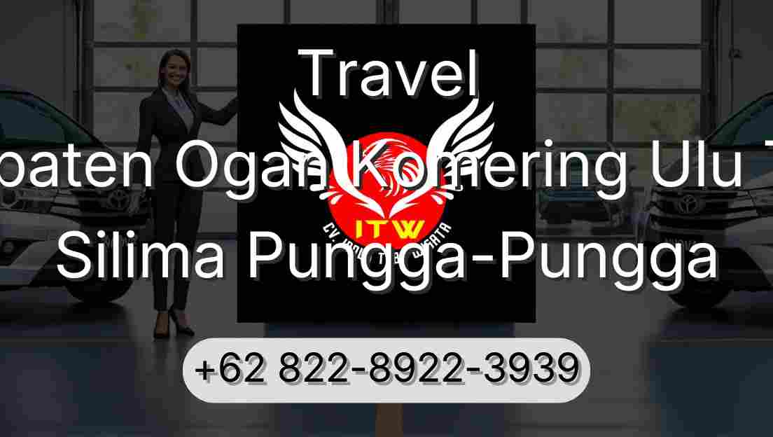 Travel Kabupaten Ogan Komering Ulu Timur Silima Pungga-Pungga