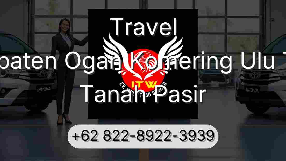 Travel Kabupaten Ogan Komering Ulu Timur Tanah Pasir