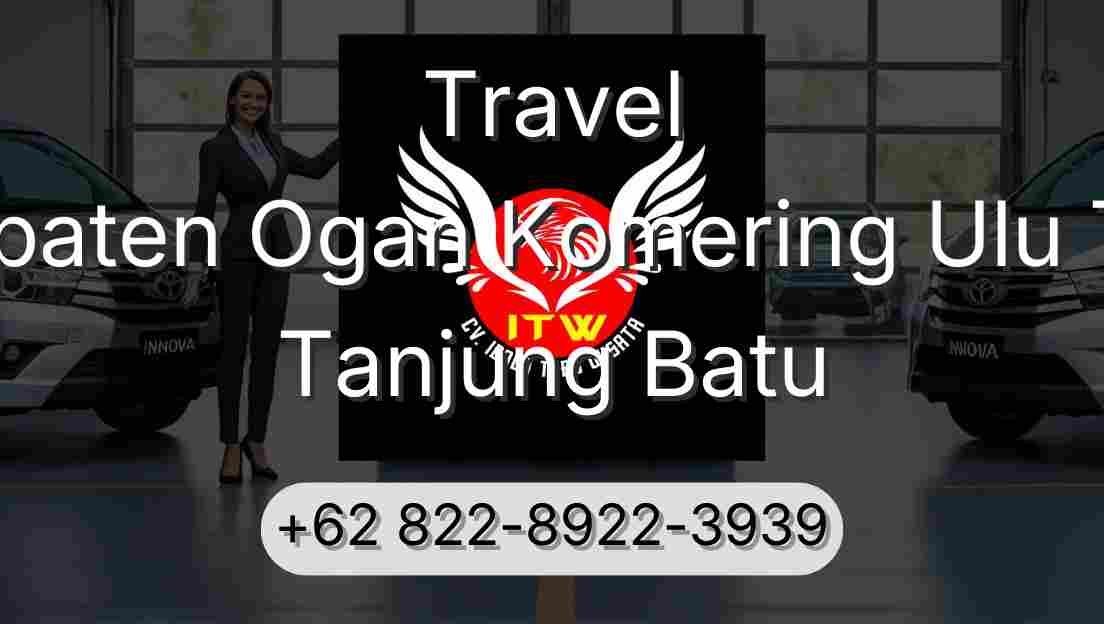 Travel Kabupaten Ogan Komering Ulu Timur Tanjung Batu
