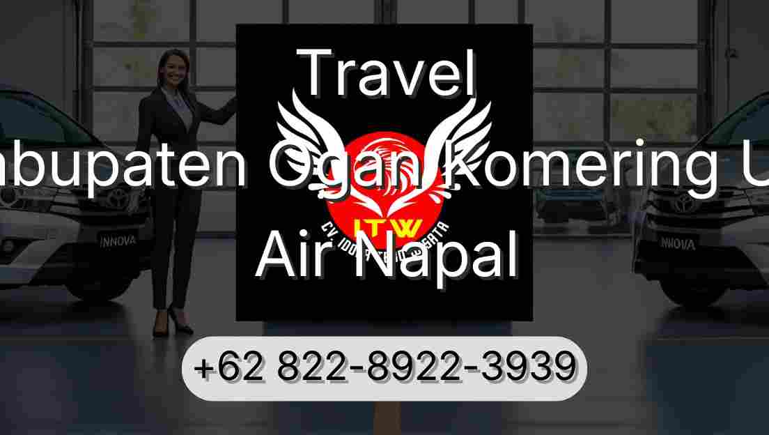 Travel Kabupaten Ogan Komering Ulu Air Napal