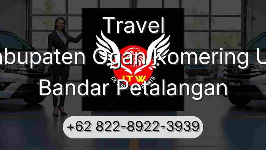 Travel Kabupaten Ogan Komering Ulu Bandar Petalangan