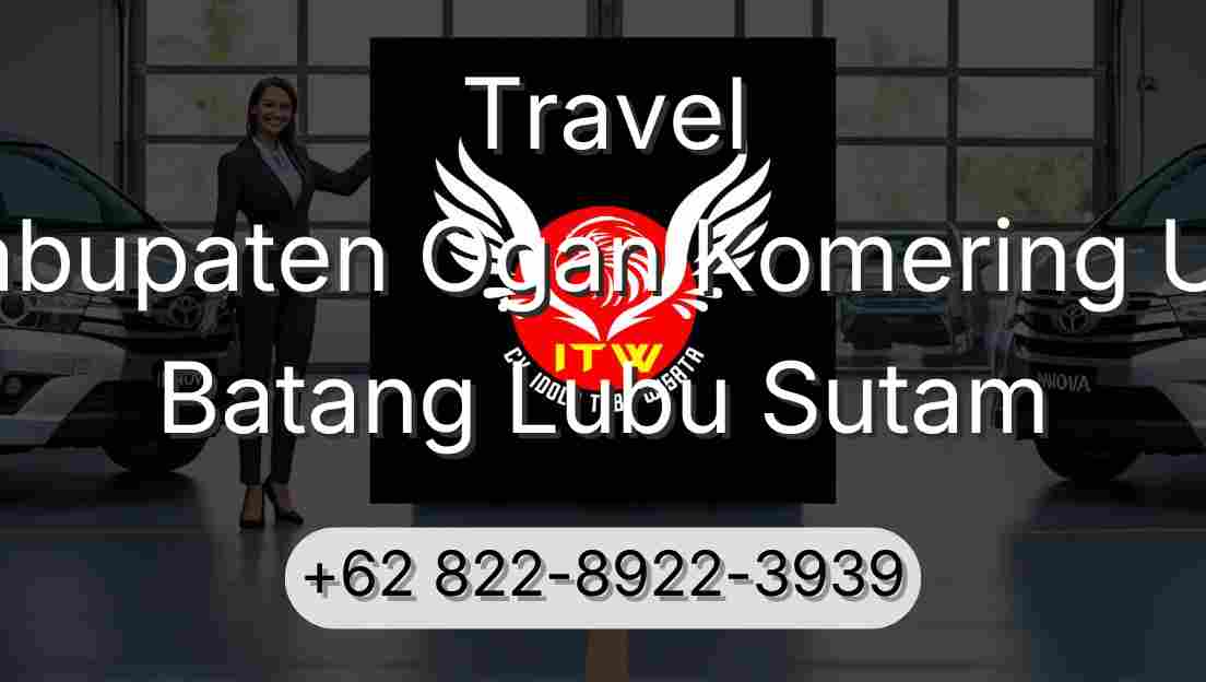 Travel Kabupaten Ogan Komering Ulu Batang Lubu Sutam