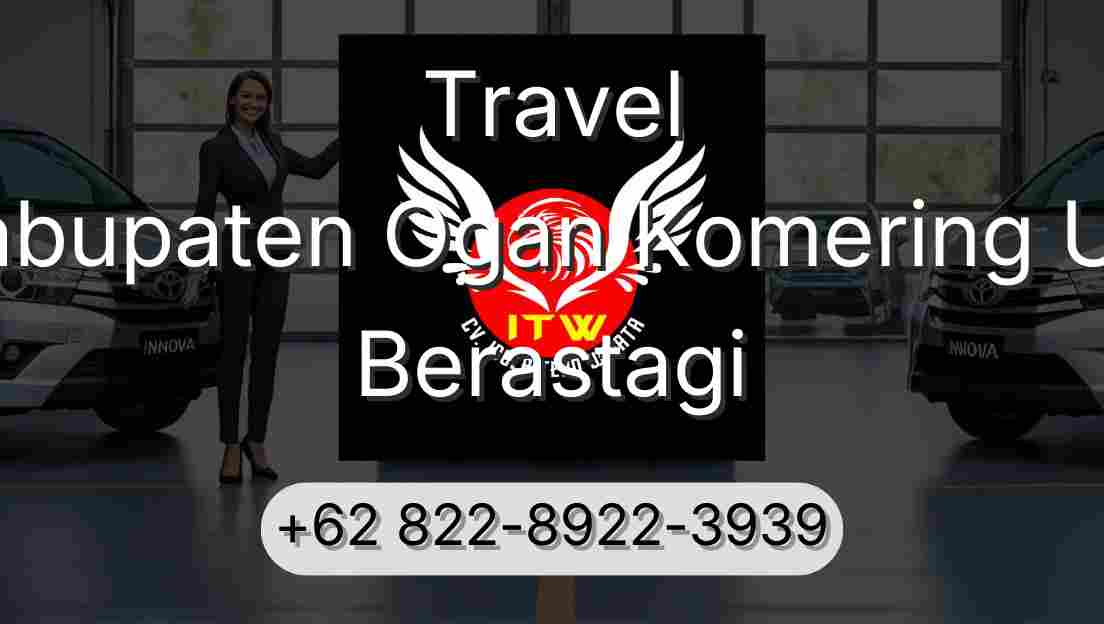 Travel Kabupaten Ogan Komering Ulu Berastagi