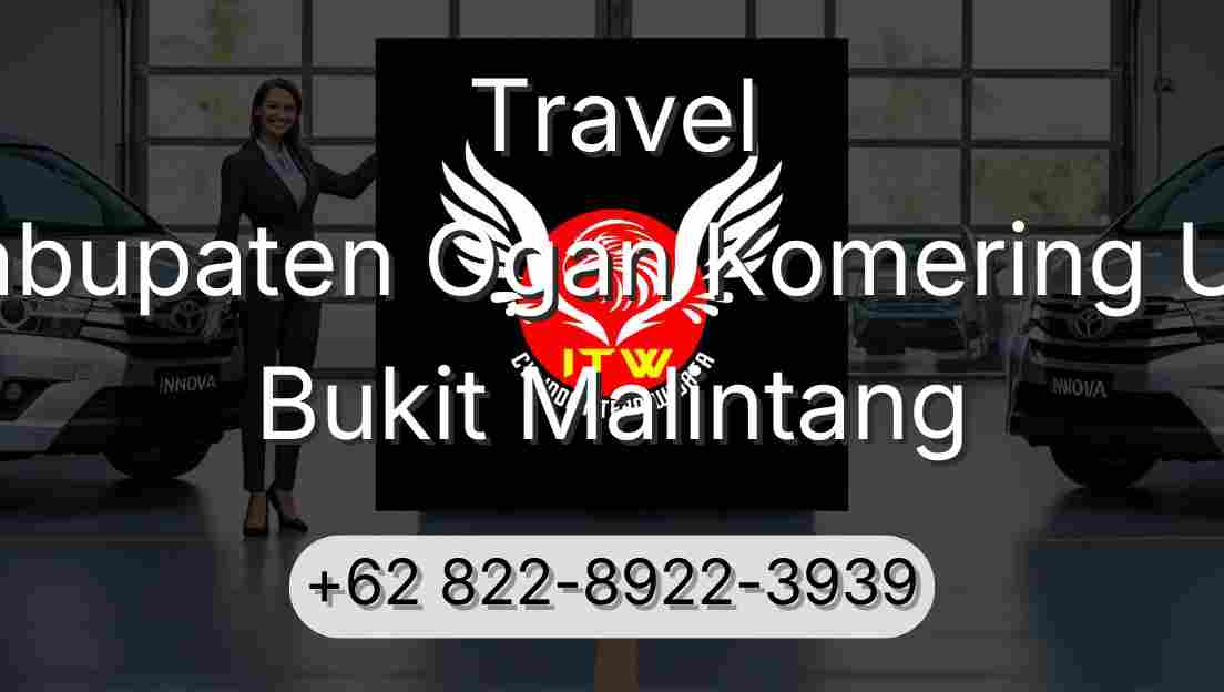Travel Kabupaten Ogan Komering Ulu Bukit Malintang