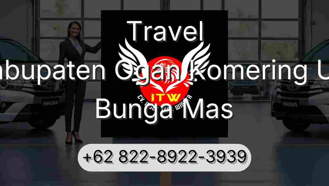 Travel Kabupaten Ogan Komering Ulu Bunga Mas