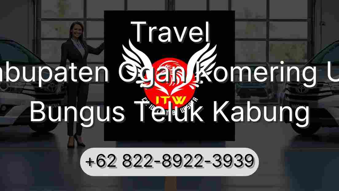 Travel Kabupaten Ogan Komering Ulu Bungus Teluk Kabung