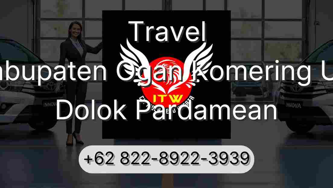 Travel Kabupaten Ogan Komering Ulu Dolok Pardamean