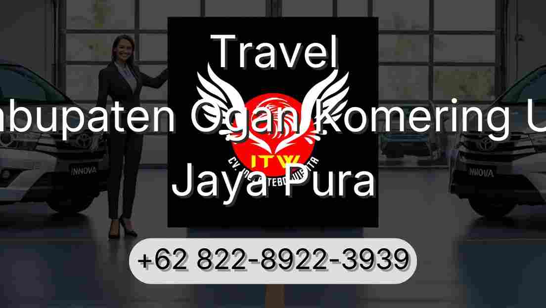 Travel Kabupaten Ogan Komering Ulu Jaya Pura