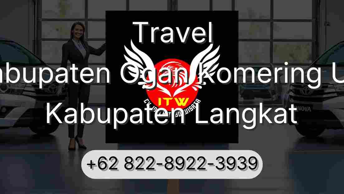 Travel Kabupaten Ogan Komering Ulu Kabupaten Langkat