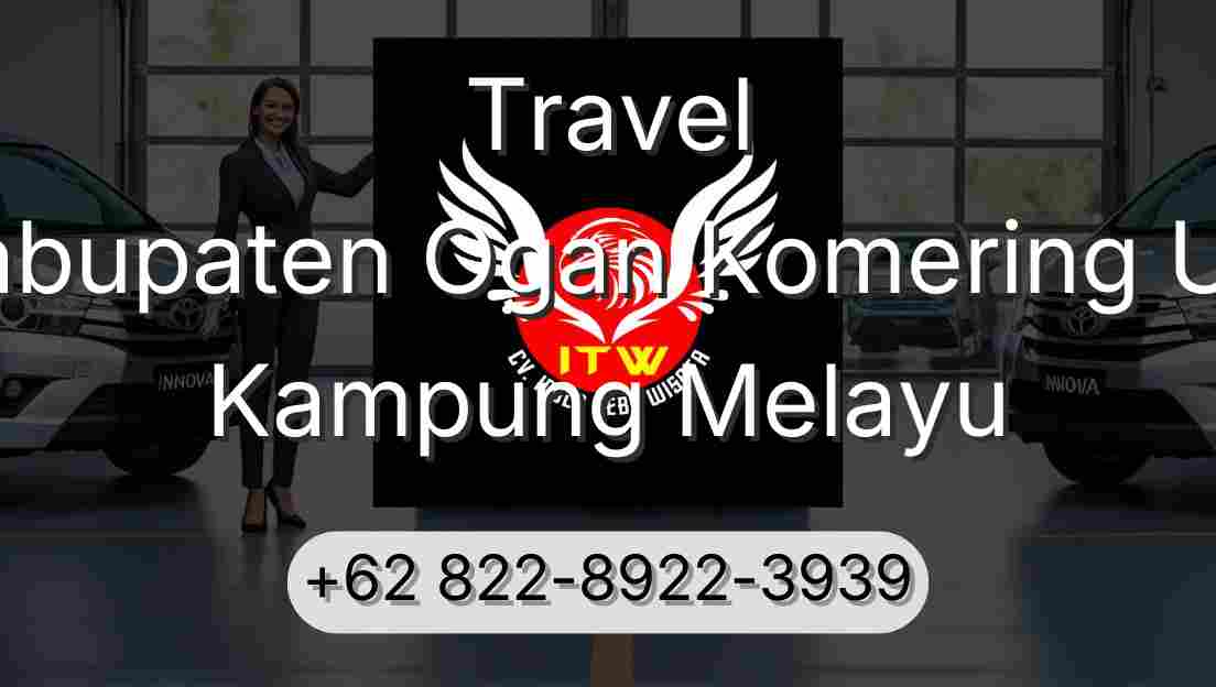 Travel Kabupaten Ogan Komering Ulu Kampung Melayu