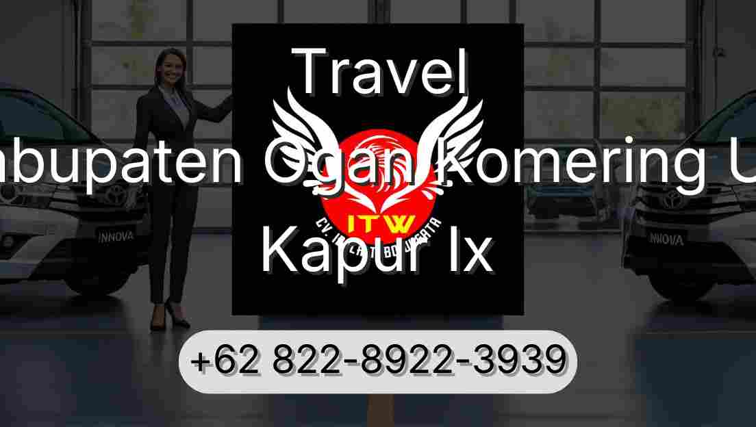 Travel Kabupaten Ogan Komering Ulu Kapur Ix