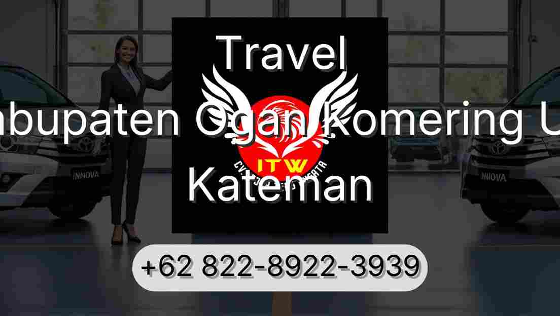 Travel Kabupaten Ogan Komering Ulu Kateman