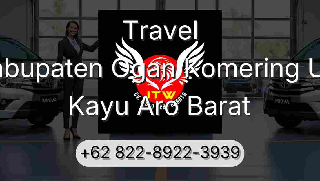 Travel Kabupaten Ogan Komering Ulu Kayu Aro Barat