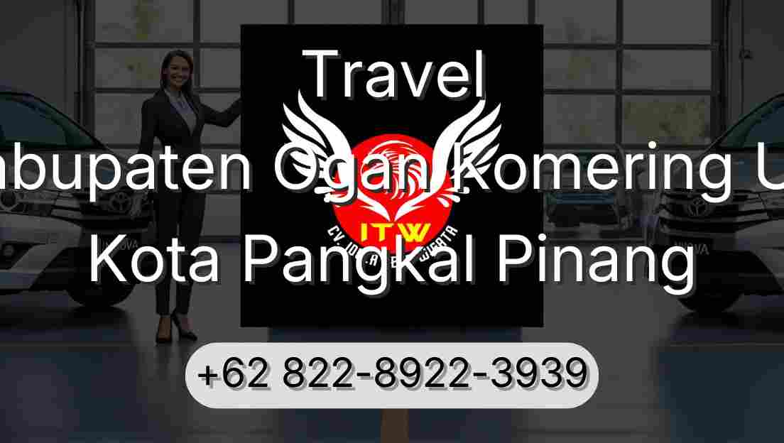 Travel Kabupaten Ogan Komering Ulu Kota Pangkal Pinang