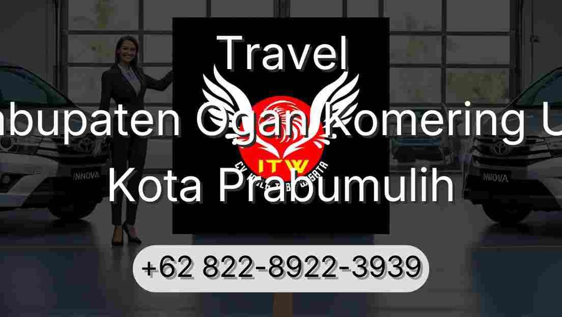 Travel Kabupaten Ogan Komering Ulu Kota Prabumulih