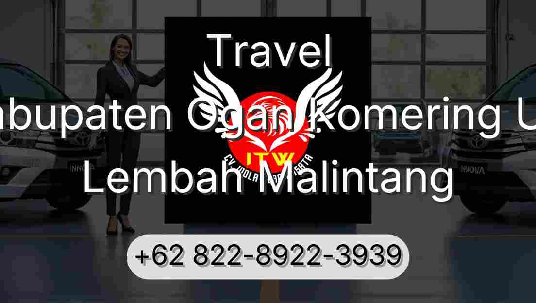 Travel Kabupaten Ogan Komering Ulu Lembah Malintang