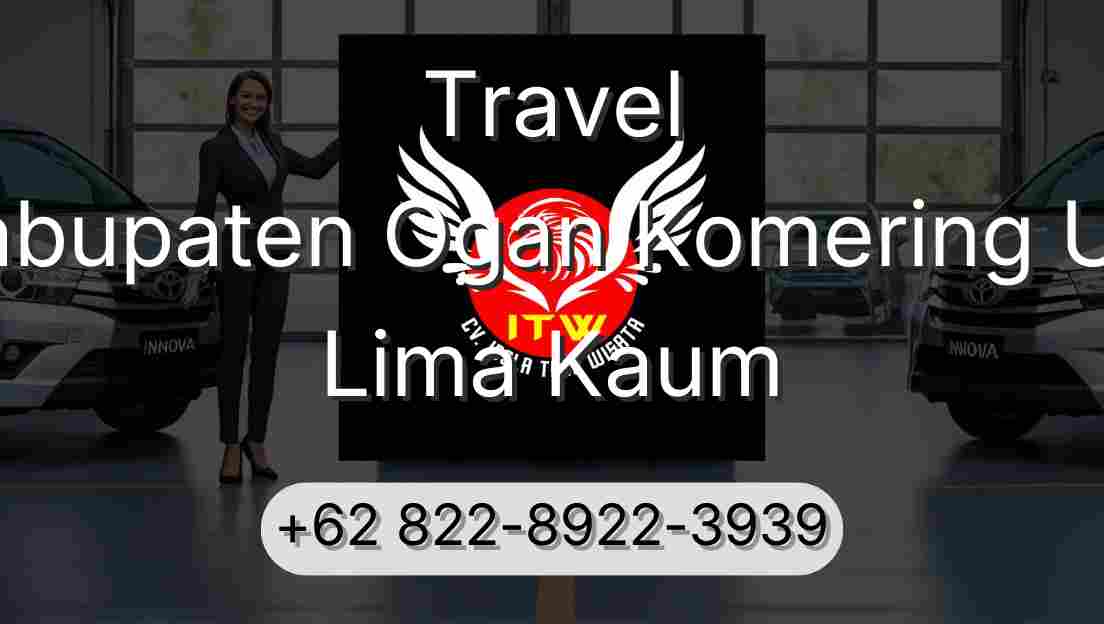 Travel Kabupaten Ogan Komering Ulu Lima Kaum