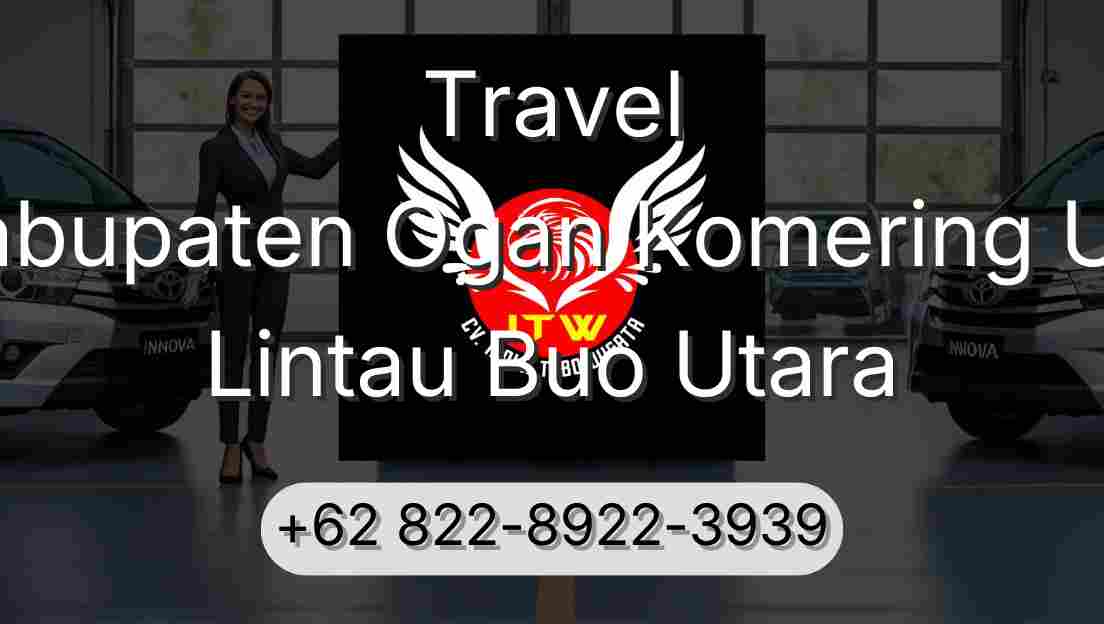 Travel Kabupaten Ogan Komering Ulu Lintau Buo Utara