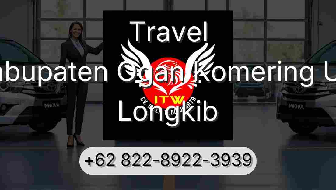 Travel Kabupaten Ogan Komering Ulu Longkib