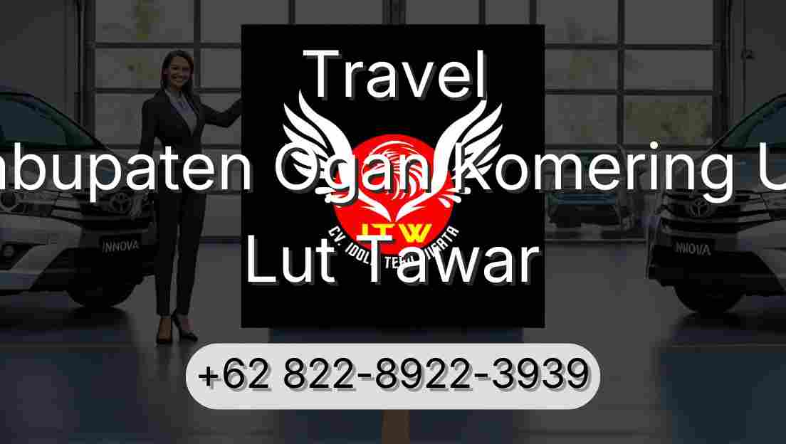 Travel Kabupaten Ogan Komering Ulu Lut Tawar