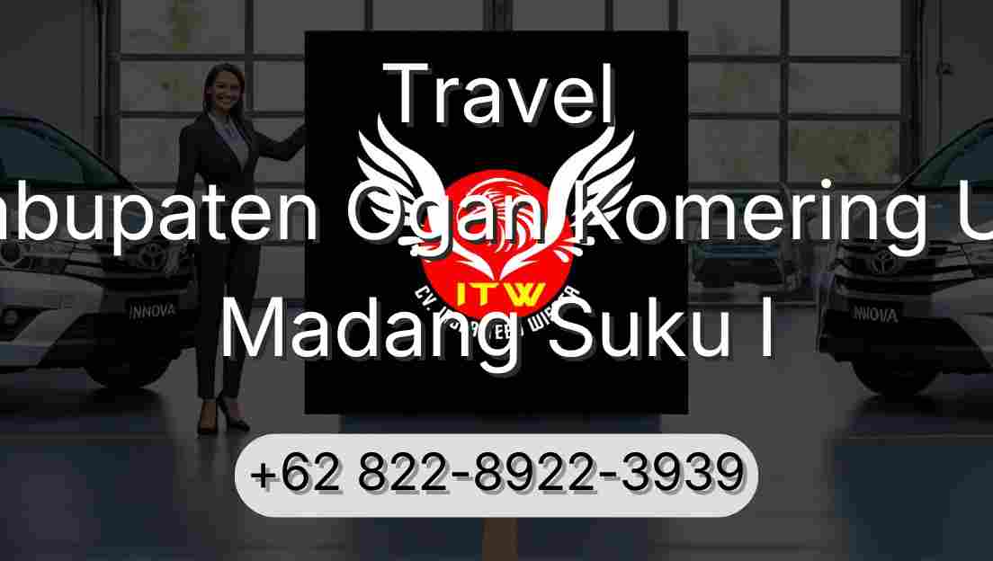 Travel Kabupaten Ogan Komering Ulu Madang Suku I