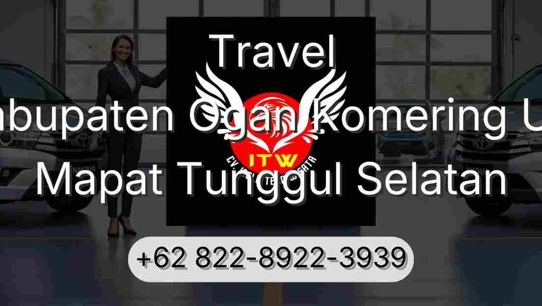 Travel Kabupaten Ogan Komering Ulu Mapat Tunggul Selatan