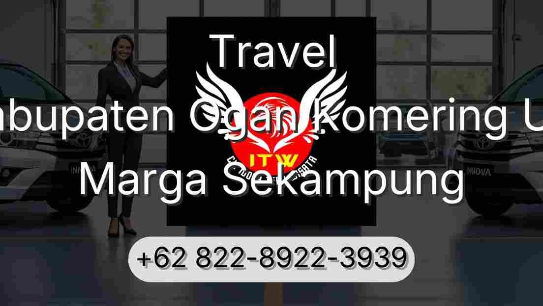 Travel Kabupaten Ogan Komering Ulu Marga Sekampung